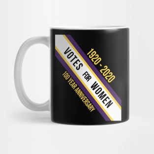 100 Years of Women Right To Vote Suffrage Mug